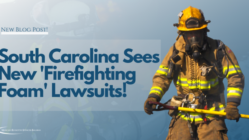 Firefighting Foam, AFFF, Aqueous Film-Forming Foam, Cancer, Leukemia, Lawsuits, Attorney, Personal Injury, Attorneys Near Me, PI Attorneys, North Carolina, South Carolina, Virginia, MRSB, Don Marcari, Marcari Russotto Spencer Balaban, Lawyers