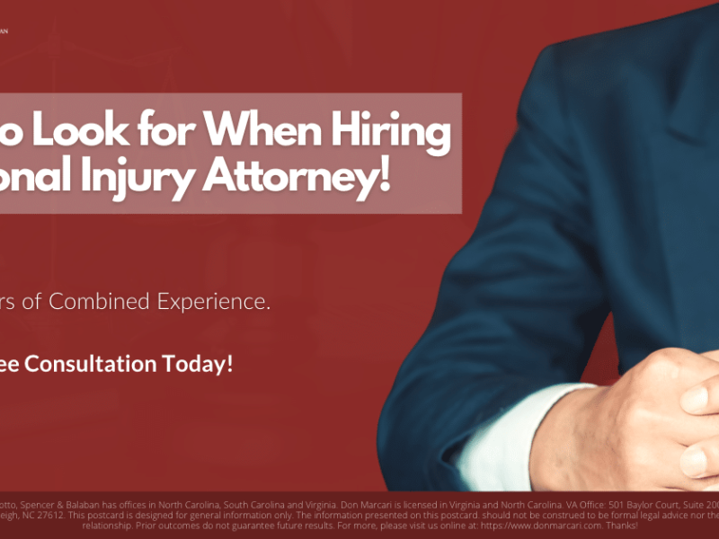 What to Look for When Hiring a Personal Injury Attorney - 200 Years of Experience, Free Consultation Offer.